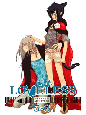 cover image of Loveless, Volume 5&6